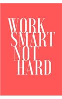 work smart not hard