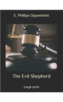 The Evil Shepherd: Large print
