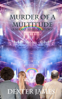Murder of a Multitude