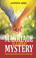 Marriage is a Great Mystery