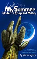My Summer Under A Crescent Moon