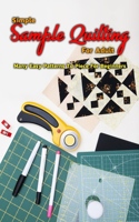 Simple Sampler Quilting For Adult