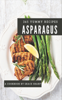 365 Yummy Asparagus Recipes