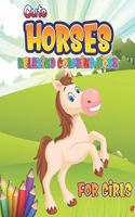 Cute Horses Relaxing Coloring Book for Girls: Horse Coloring Book: Wonderful World of Horses Coloring Book; Relaxing Coloring Book for Girls; Cute Horses