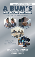 BUM's Key Focus Factors (Bottom Up Management)