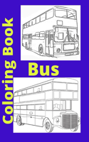 Bus Coloring Book: Kids for Ages 4-8