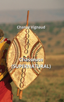 Chasseuse (SUPERNATURAL)