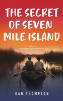 Secret Of Seven Mile Island