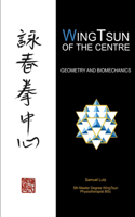 WingTsun of the Centre