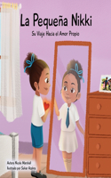 Pequeña Nikki Su Viaje Hacia el Amor Propio
