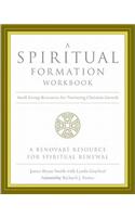 A Spiritual Formation Workbook - Revised Edition
