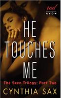 He Touches Me