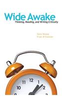 Wide Awake: Thinking, Reading, and Writing Critically Plus Mylab Writing -- Access Card Package: Thinking, Reading, and Writing Critically Plus Mylab Writing -- Access Card Package