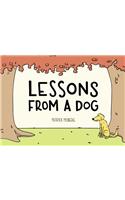 Lessons from a Dog