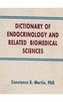 Dictionary Of Endocrinology CBS$d Related Biomedical Sciences