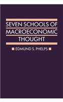 Seven Schools of Macroeconomic Thought