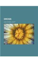 Dross: (English)