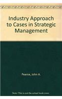 Industry Approach to Cases in Strategic Management