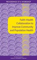 Faith–Health Collaboration to Improve Community and Population Health