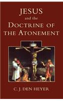 Jesus and the Doctrine of the Atonement