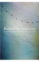 Bathed by Rainbows
