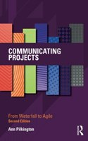 Communicating Projects: From Waterfall to Agile