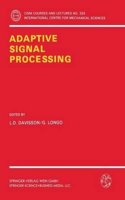Adaptive Signal Processing (Cism International Centre for Mechanical Sciences Courses & Lectures)