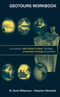 Earth â€“ Portrait of a Planet 3e Geotours Workbook: for Earth: Portrait of a Planet, Third Edition and Essentials of Geology, Second Edition