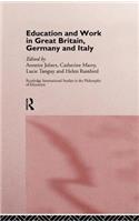 Education and Work in Great Britain, Germany and Italy