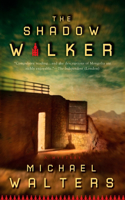 The Shadow Walker: (An Inspector Nergui Novel)