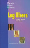 Leg Ulcers (Access to Clinical Education)