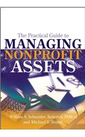 The Practical Guide to Managing Nonprofit Assets