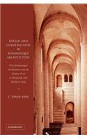 Design and Construction in Romanesque Architecture