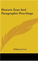 Historic Eras And Paragraphic Pencilings