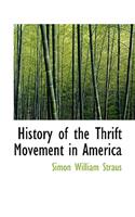 History of the Thrift Movement in America