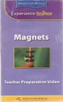 Houghton Mifflin Experience Science California: Magnets Tch Prp VID Lk-1 Magnets: Magnets Tch Prp VID Lk-1 Magnets