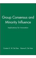 Group Consensus and Minority Influence