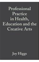 Professional Practice in Health, Education and the Creative Arts