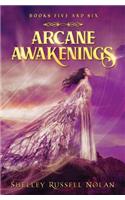 Arcane Awakenings Books Five and Six