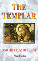Templar and the Cross Christ