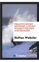 Primitive Secret Societies