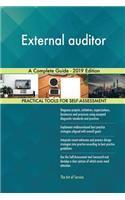 External auditor A Complete Guide - 2019 Edition