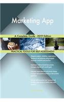 Marketing App A Complete Guide - 2019 Edition