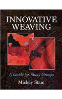 Innovative Weaving