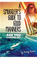 Smuggler's Guide to Good Manners