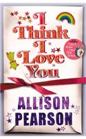 I Think I Love You