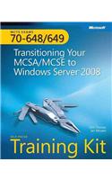 MCTS Self-Paced Training Kit (Exams 70-648 & 70-649)