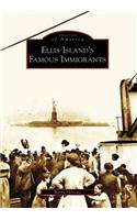 Ellis Island's Famous Immigrants
