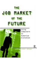 The Job Market of the Future