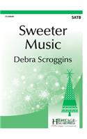 Sweeter Music